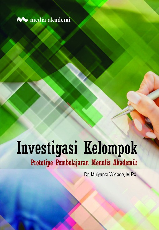 Investigasi Kelompok; Prototipe Pembelajaran Menulis Akademik